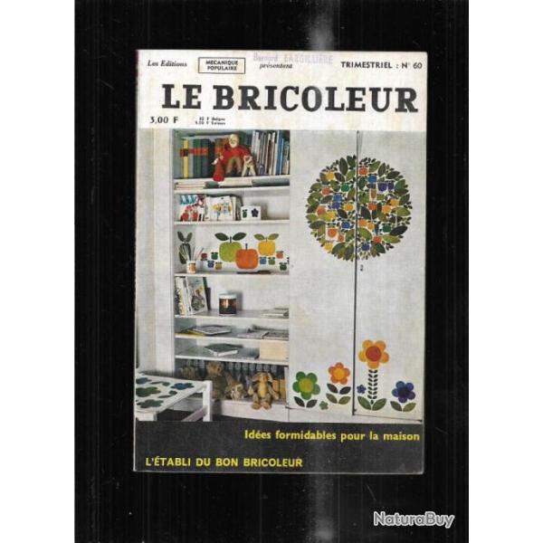 le bricoleur 60 par m�canique populaire 1968, pistolets � souder, salon du bricolage, �tabli �quip�