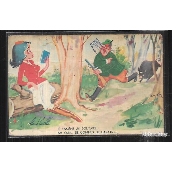 cpsm je ram�ne un solitaire , ah oui ...de combien de carats , sanglier , chasse humour