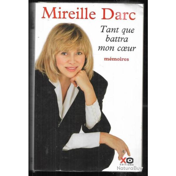 tant que battra mon coeur de mireille darc mmoires autobiographie