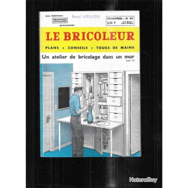 le bricoleur 39 par m�canique populaire 1963 , meubles, youyou � voile lutin, filtrage eau , chemin�