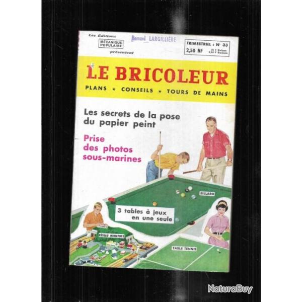 le bricoleur 33 par m�canique populaire 1962 , mobilier, secrets du papier-peint, �olienne