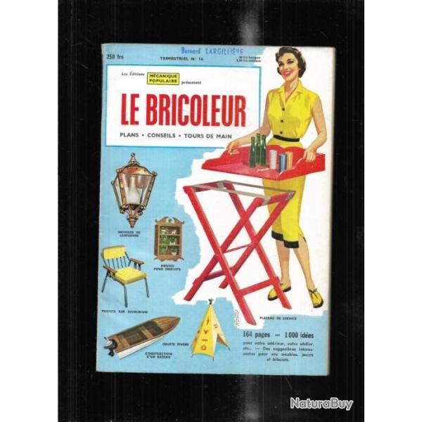 le bricoleur 16 par m�canique populaire 1958, petit mobilier, bibelots tourn�s, chemin�e , jouets