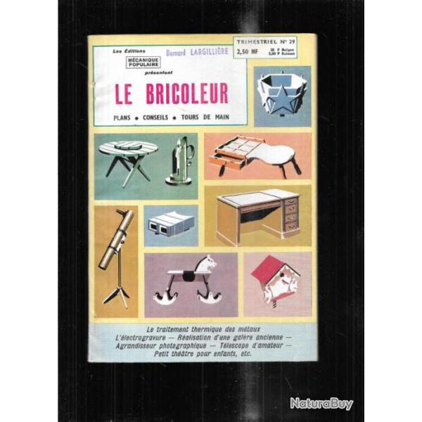 le bricoleur 29 par m�canique populaire 1961, traitement thermique m�taux, trir�me grecque , mobilie