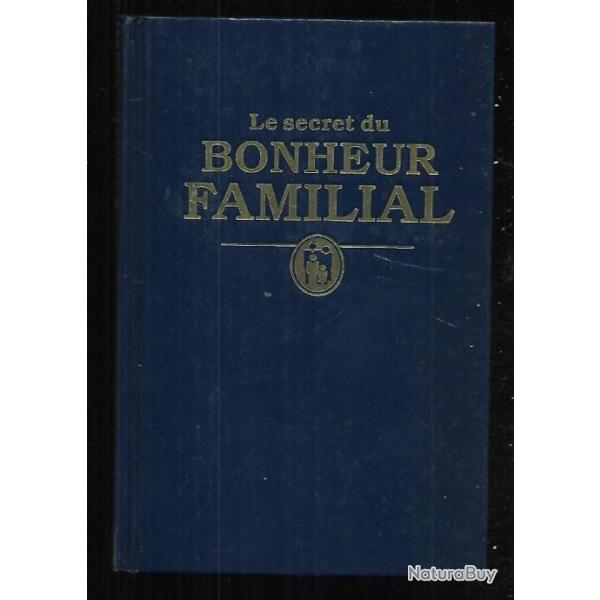 le secret du bonheur familial livre religieux