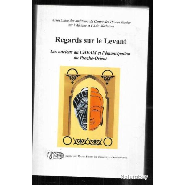 regards sur le levant les anciens du cheam et l'�mancipation du proche orient �tats du levant