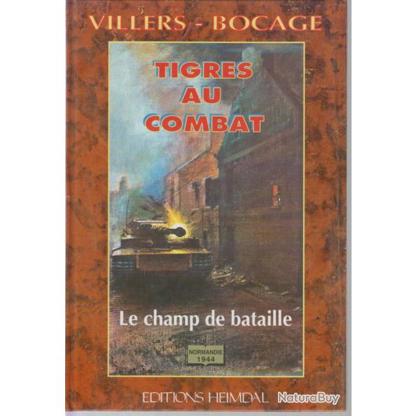 Livre Tigres au combat, le champ de bataille de Villers - Bocage et1