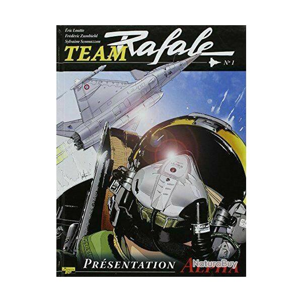 BD Team Rafale, Tome 1 : Prsentation alpha et4