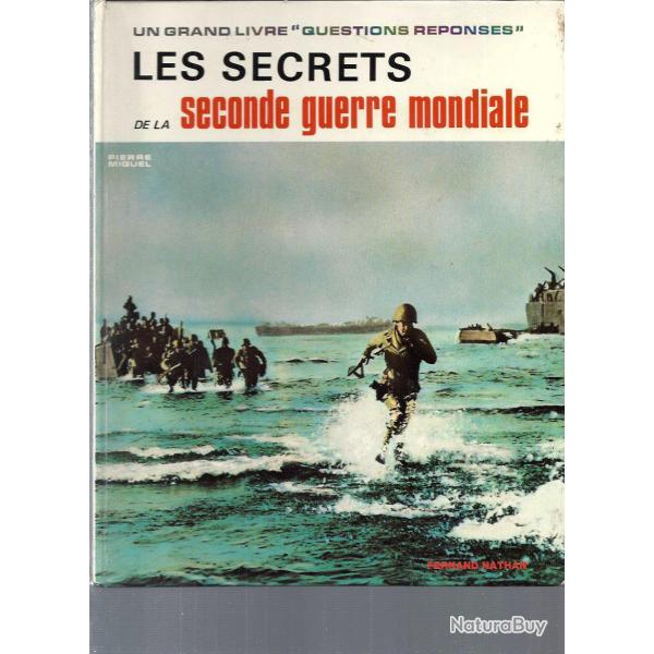Livre Les Secrets de la seconde guerre mondiale : un grand livre questions rponses par Fernand Nath