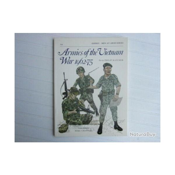 Livre Men at Arms s�ries : Armies of the Vietnam war 1962-75 et10