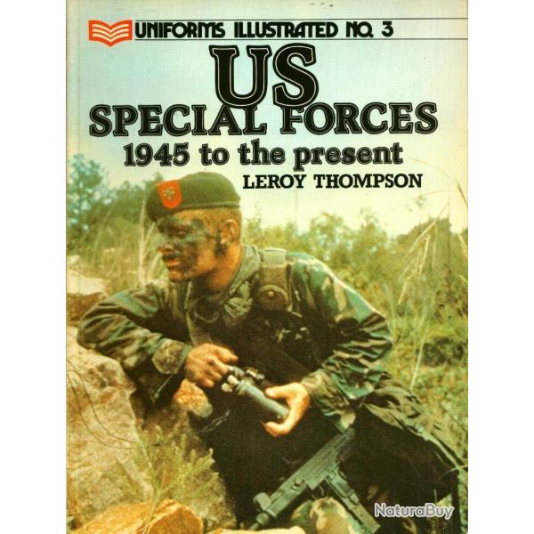 Livre Uniforms Illustrated No3 : US Sp�cial Forces 1945 to the present L.Thompson et10