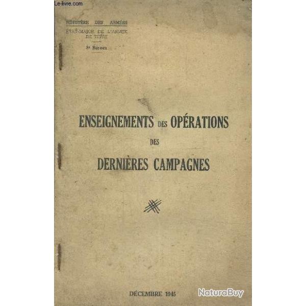 Livre Etude sur les enseignements des op�rations des derni�res campagnes - Aout 46- Minit�re des Arm