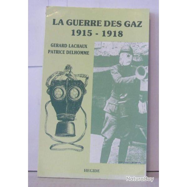 La guerre des gaz de Gerard Lachaux et Patrice Delhomme