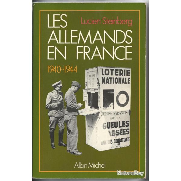 Livre Les allemands en France 1940-1944 de L. Steinberg et12