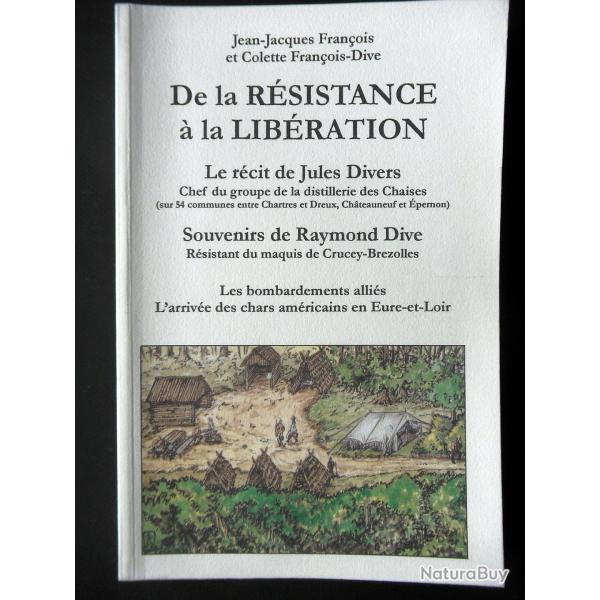 Livre De la r�sistance � la lib�ration de J.-J. Fran�ois et C. Fran�ois Dive et13