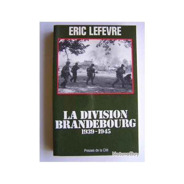 Livre La division Brandebourg de E. Lefevre et13