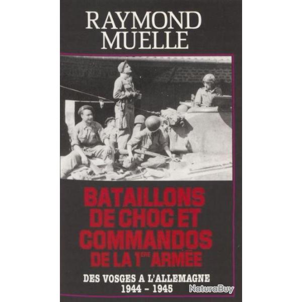 Livre Bataillons de choc et commandos de la 1ere arm�e de R. Muelle et13