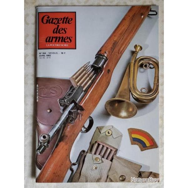 GAZETTE DES ARMES - N�104 ? 1982