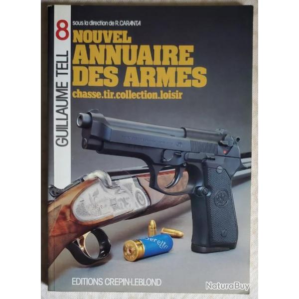Guillaume Tell N�8 : Nouvel Annuaire Des Armes