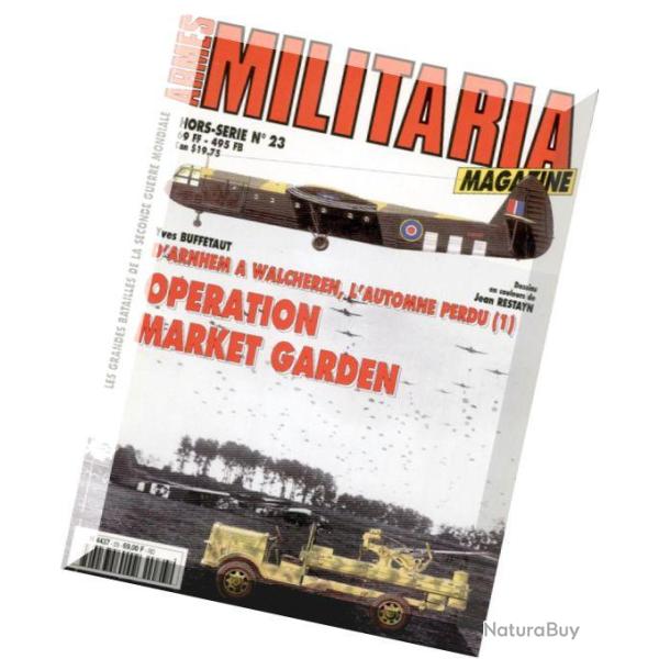 Revue Armes Militaria : Opration Market garden HS No23 et1