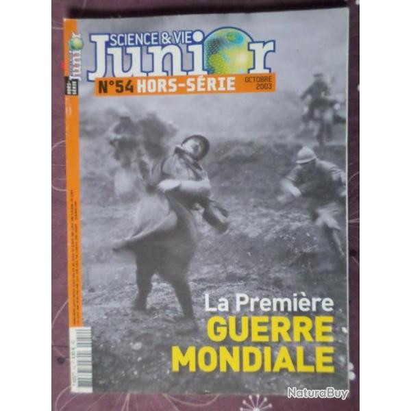 Magazine Science & Vie Junior No54 : La premire Guerre Mondiale et17