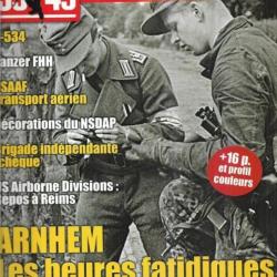 39-45 magazine 317, u-boote u-534, d&eacute;corations du n-s-d-ap, transport a&eacute;rien usaaf, arnhem 1944,