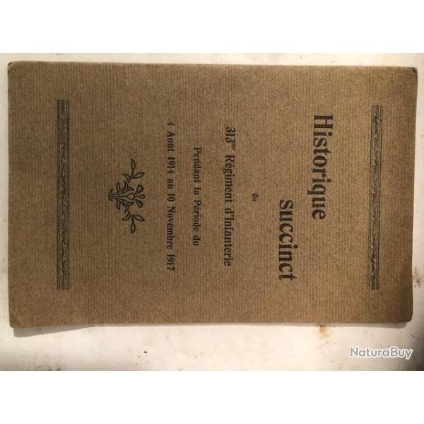 Livret Historique Succinct du 313eme Rgiment d'infanterie et18
