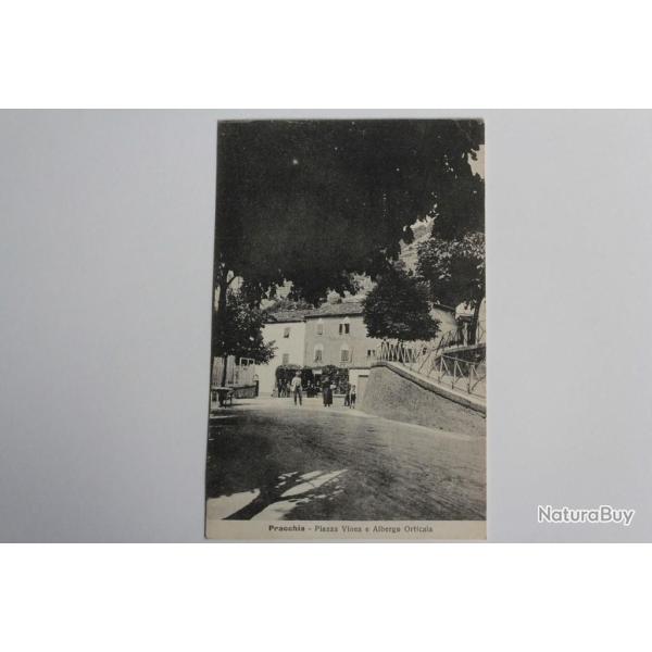 CPA Italie Pracchia Piazza Vinea e Albergo Orticaia