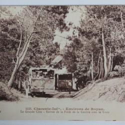 CPA Charente-Inférieure Royan Grande Côte Entrée de la Forêt Tram