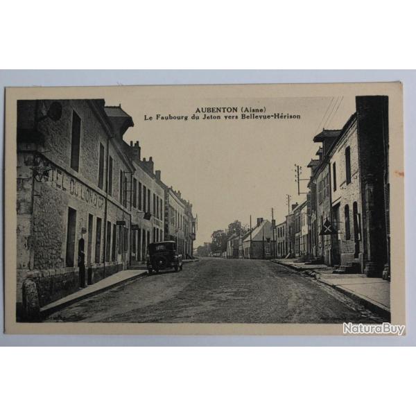 CPA Aisne Aubenton Le Faubourg du Jeton vers Bellevue-H�rison