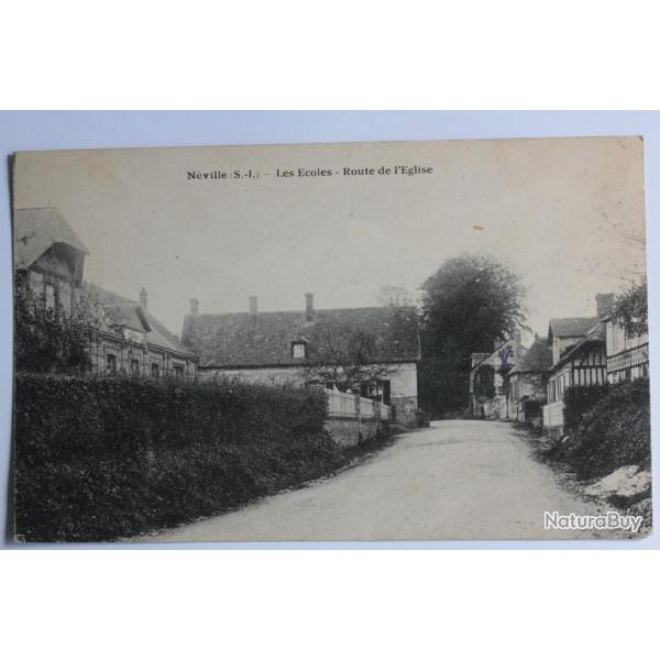 CPA Seine-Maritime N�ville Les �coles Route de l'�glise