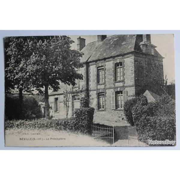 CPA Seine-Maritime N�ville Le Pr�sbyt�re