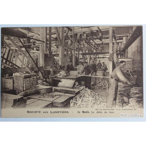 CPA Soci�t� des Lunetiers Le Moulin Le d�bit du bois