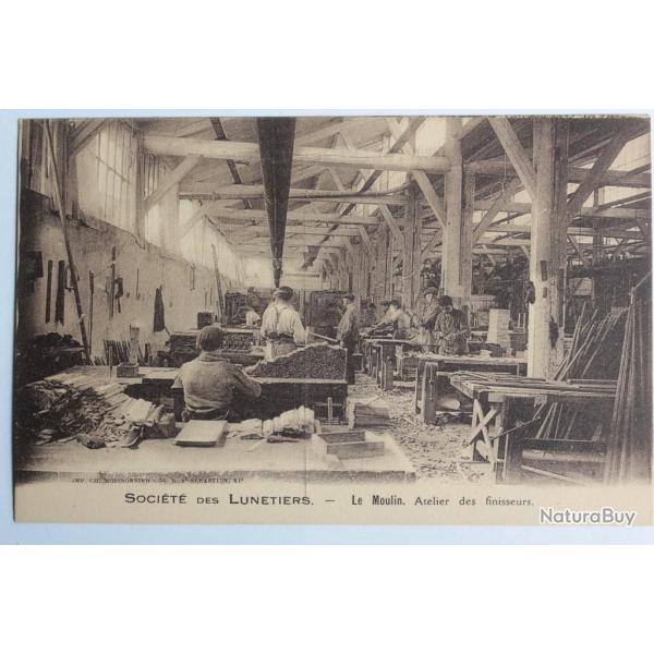 CPA Soci�t� des Lunetiers Le Moulin Atelier des finisseurs