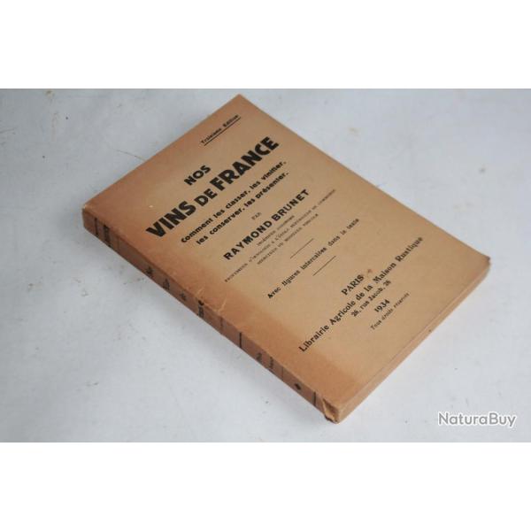Nos vins de France troisime dition Raymond Brunet 1934