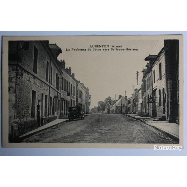 CPA Aisne Aubenton Le faubourg du Jeton vers Bellevue-H�rison