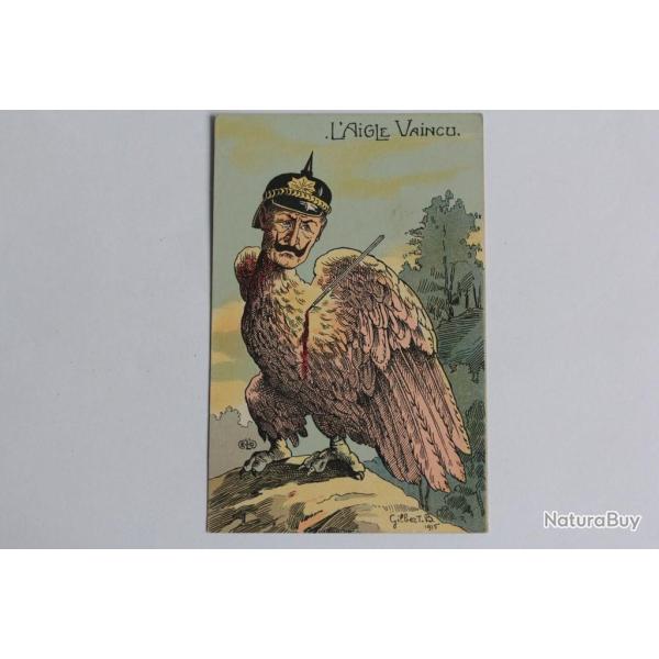 CPA satirique illustr�e L'Aigle Vaincu Gilbert Guerre