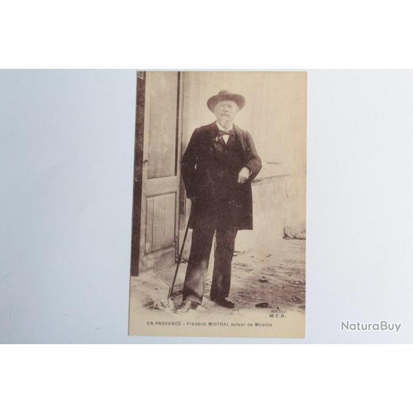 CPA En Provence Fr�d�ric Mistral auteur de Mireille Po�te