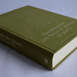 Encyclop&eacute;die des fleurs et des plantes de jardin 1978