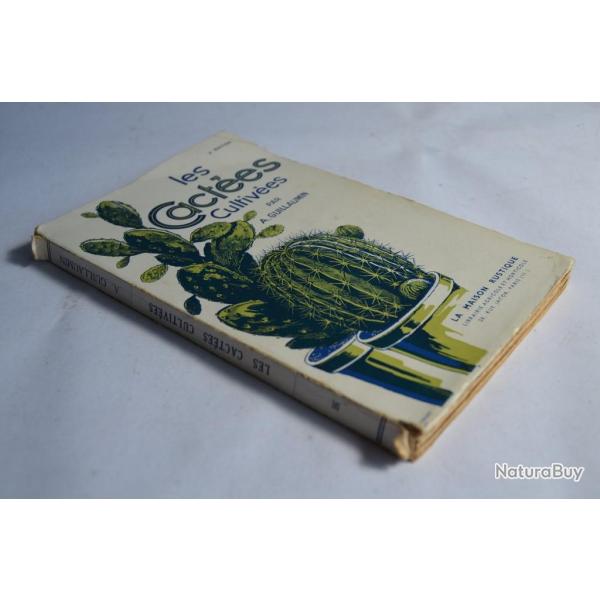 Les Cact�es Cultiv�es A. Guillaumin 1933