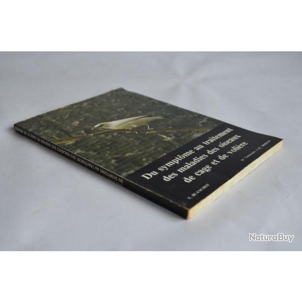 Roquet / Du sympt�me au traitement des maladies des oiseaux 1979