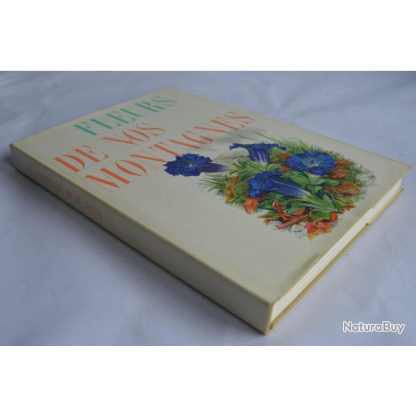 Fleurs de nos Montagnes H. Meierhofer/ Baumberger