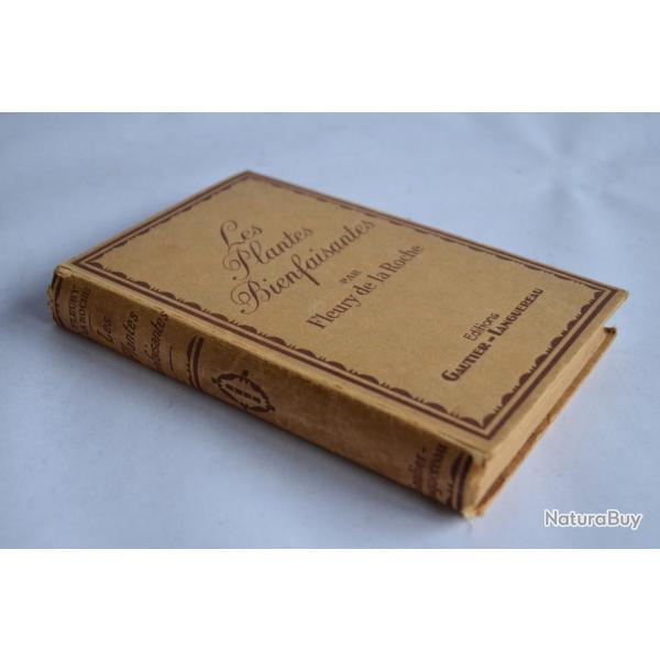 A. Fleury de la Roche Les plantes Bienfaisantes 1937