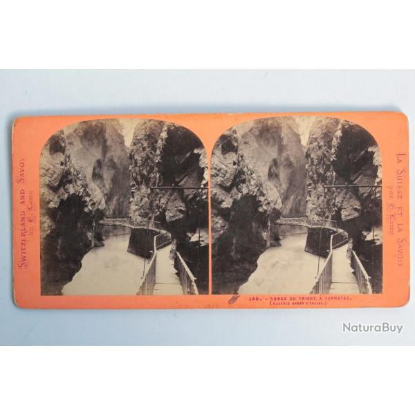 Photographie Vue st�r�o Gorge du Trient � Vernayaz Suisse