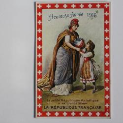 CPA Heureuse année 1916 République Helvétique République française