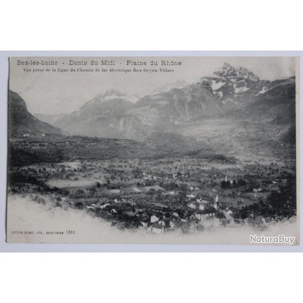 CPA Suisse Bex-les-Bains Dents du Midi Plaine du Rh�ne