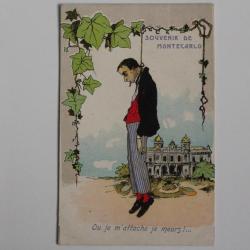 CPA Monaco Souvenir de Monte-Carlo Ou je m'attache je meurs !...