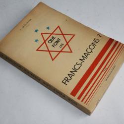 Livre Que font les Francs-Maçons ? F. Spielmann 1938