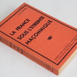 Livre La France sous l'étreinte Maçonnique A. G. Michel