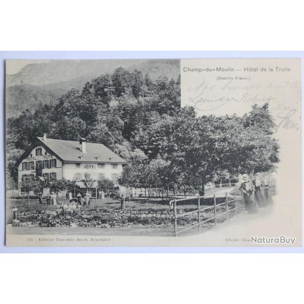 CPA Champ-du-Moulin H�tel de la Truite Suisse Famille Frasse