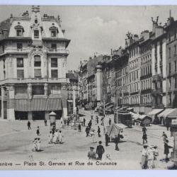 CPA Gen&egrave;ve Place St Gervais et Rue de Coutance Suisse